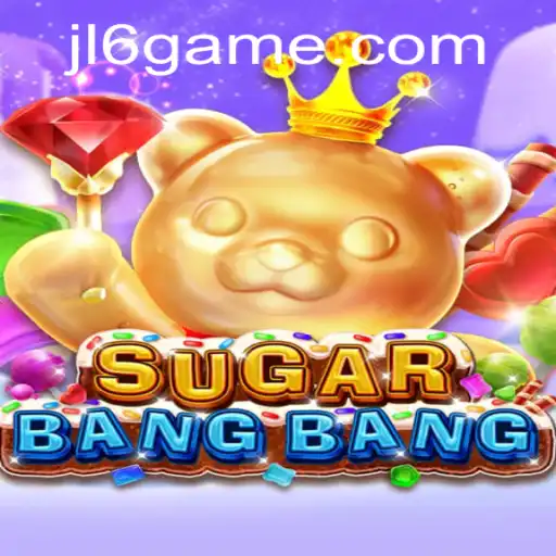 Discover the Exciting World of SUGARBANGBANG: A Vibrant Game Experience
